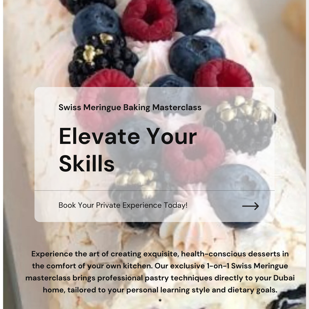 Baking Swiss Meringue Master Class in Dubai, UAE